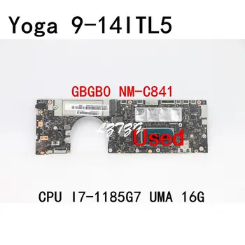 Usado Para lenovo ideapad Yoga 9-14ITL5 Laptop placa-Mãe placa-mãe CPU I7-1185G7 UMA 16GB FRU 5B20Z26723